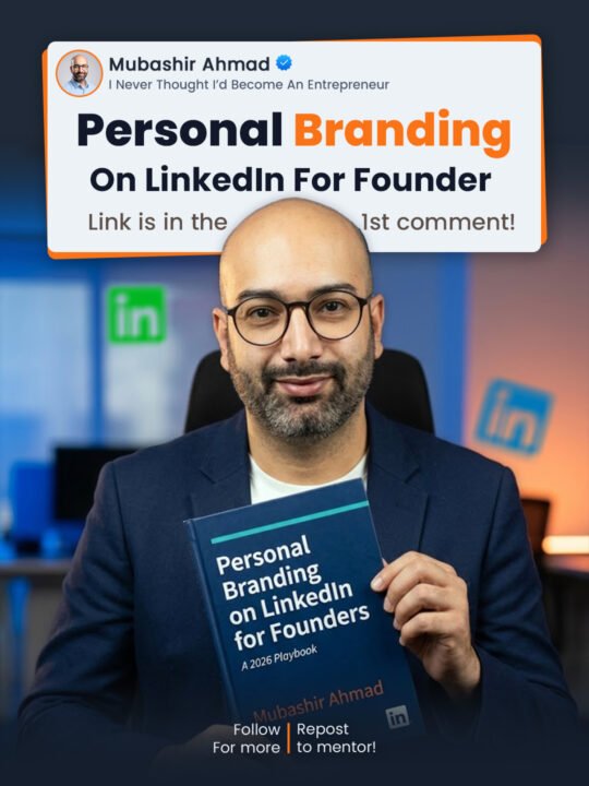 Personal Branding on LinkedIn for Founders: A Complete 2026 Playbook by Real Mubashir Ahmad